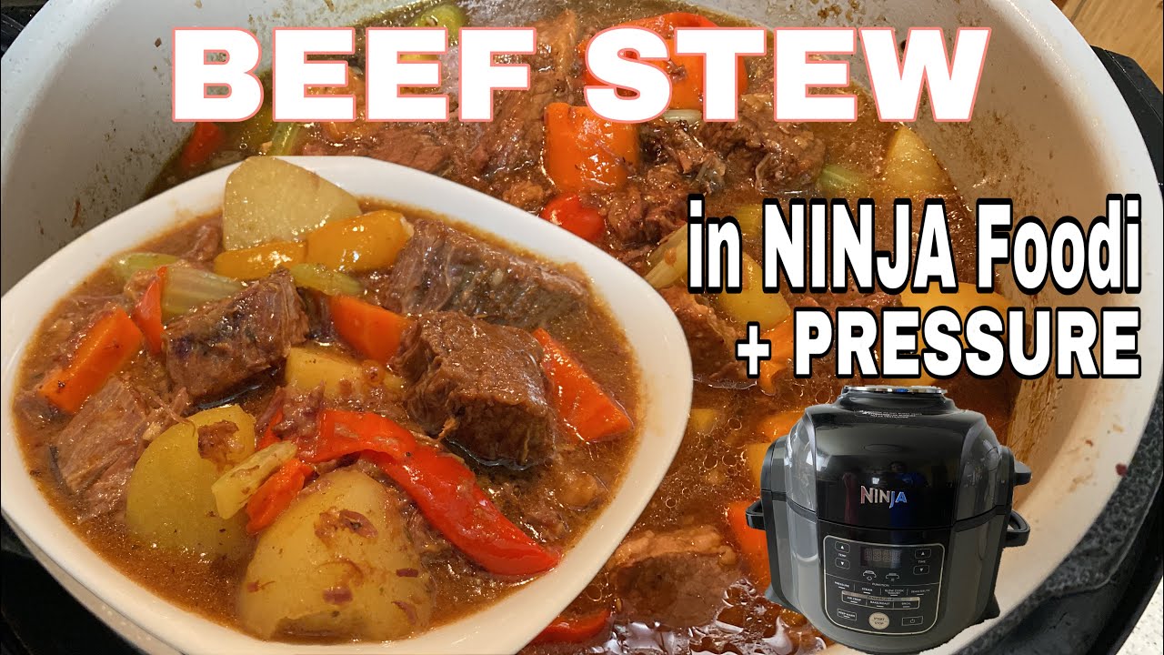 BEEF STEW in NINJA Foodi PRESSURE