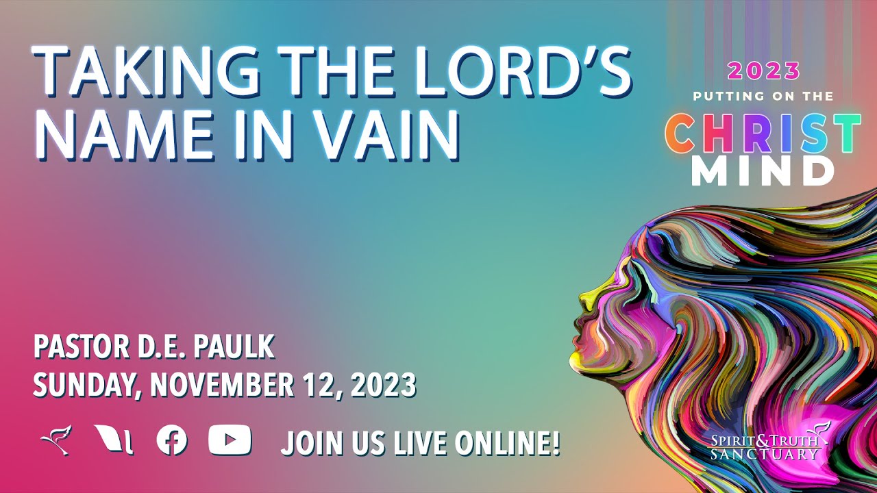 Taking the Lord’s Name in Vain  |  Pastor D.E. Paulk
