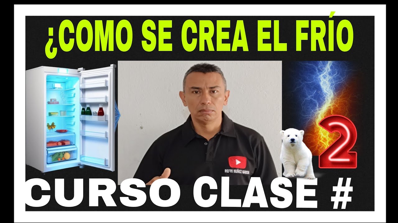 ¿Cómo se CREA el FRÍO en una NEVERA? 🔧🧊( Clase 2 explicada) ❄️