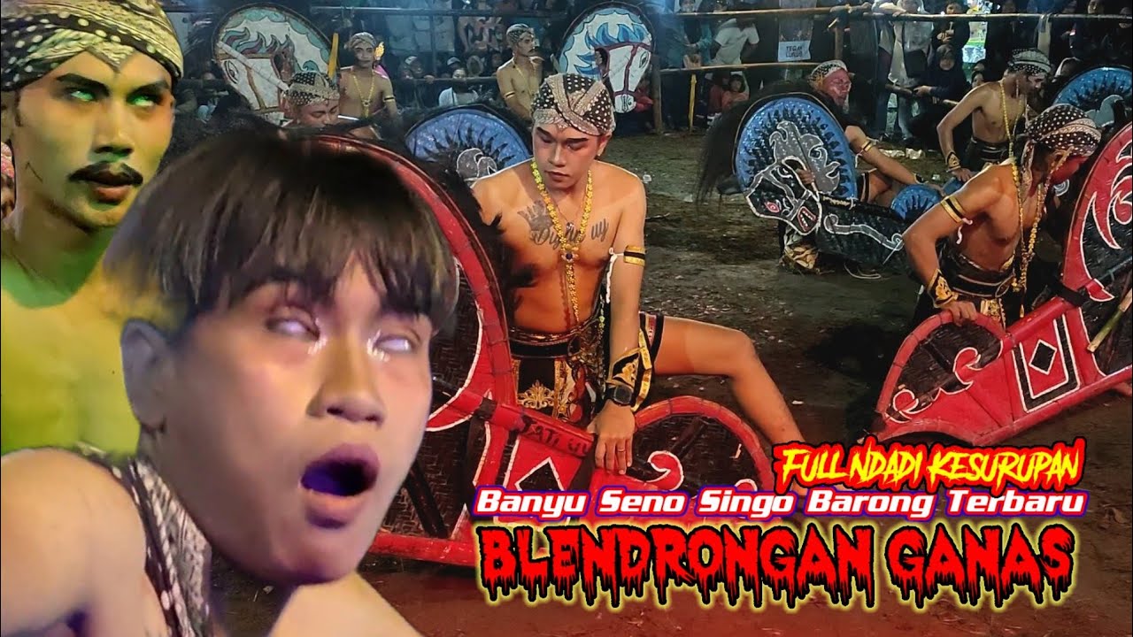 BLENDRONGAN TERBARU FULL NDADI‼️JATHILAN KLASIK MOBAL KESURUPAN JARANAN KUDA LUMPING PALING SERAM