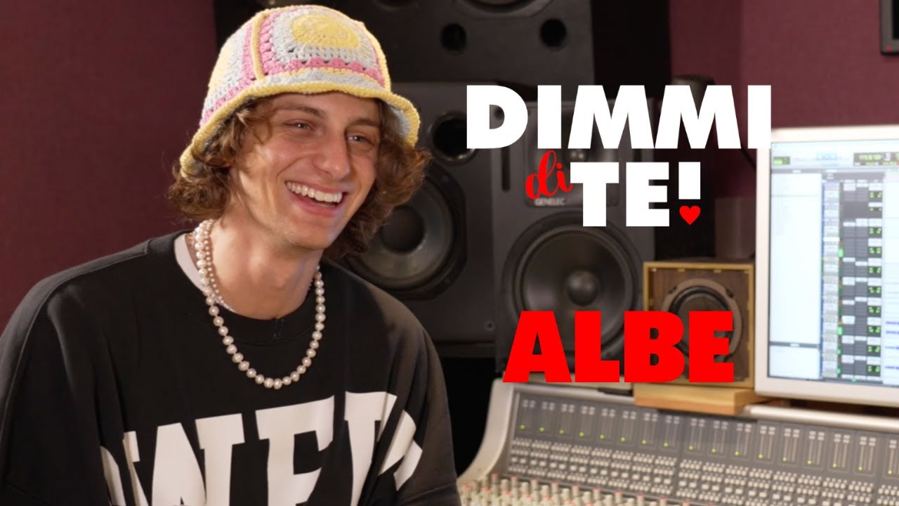 DIMMI DI TE | Albe - Puntata 12
