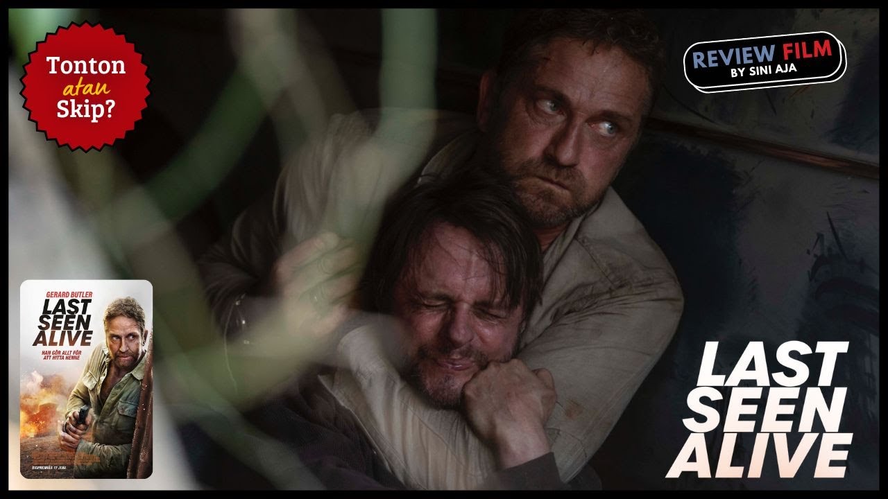 Last Seen Alive Review Netflix - PANTANG PULANG SEBELUM ISTRI KETEMU❗