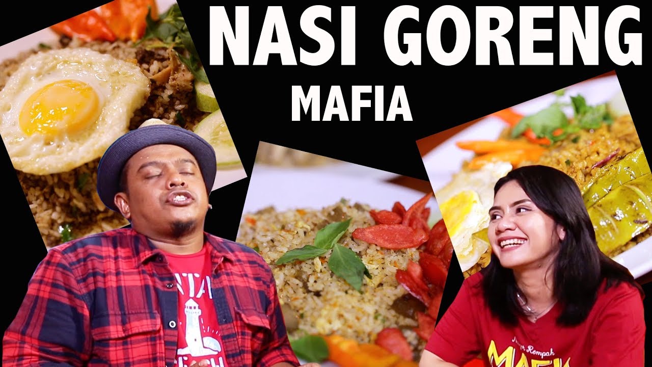 Nasi Goreng Mafia | Nasi Goreng Unik di Jakarta
