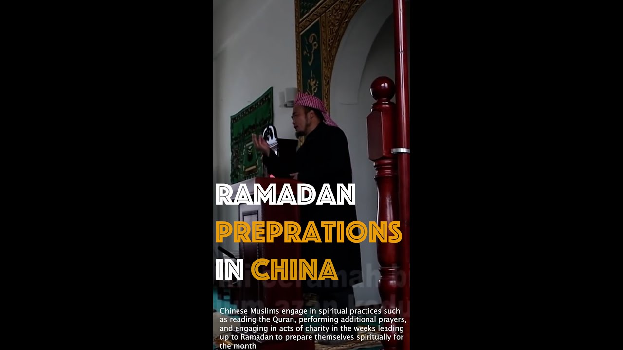 Ramadan Preparations in China | How Chinese Muslims Prepare before fasting