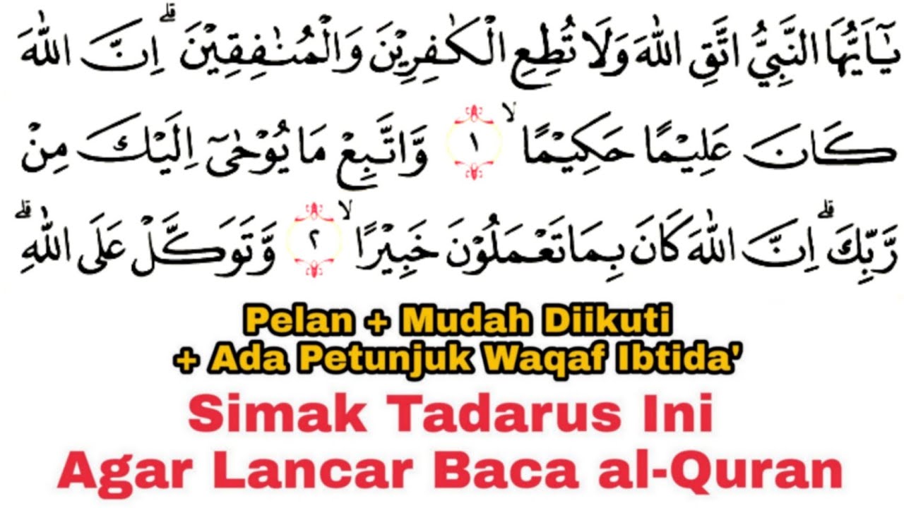Tadarus Surat al-Ahzab Ayat 1-22 Ada Tanda Warna Panjang & Dengung Agar Lancar Baca al-Quran