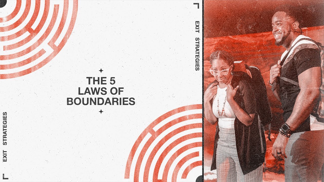 The 5 Laws Of Boundaries | Exit Strategies | Part 6 | Jerry & Tanisha Flowers