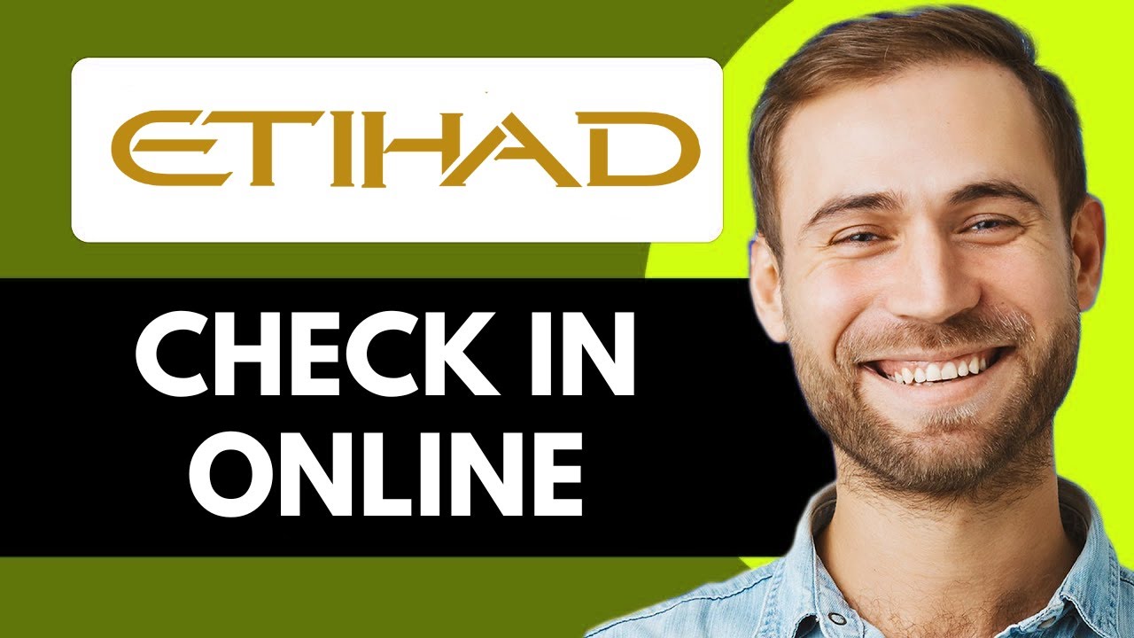 How To Check In Etihad Airways Online (Super Easy Guide)