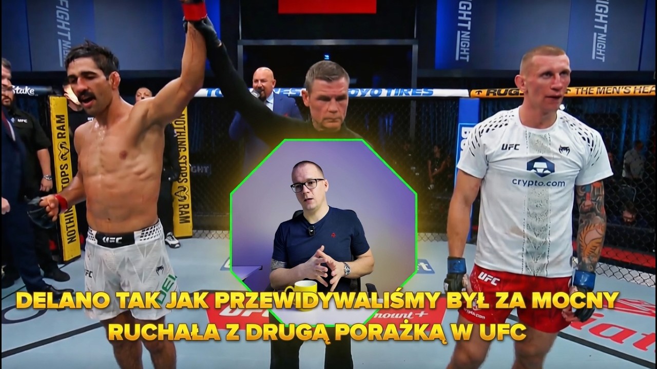 Robert Ruchała rozbity na pełnym dystansie przez Delano! Szybkie podsumowanie UFC Vegas 115!