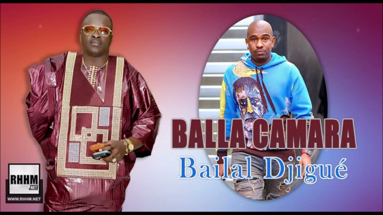 Balla Camara - Bailal Djigué (2024)