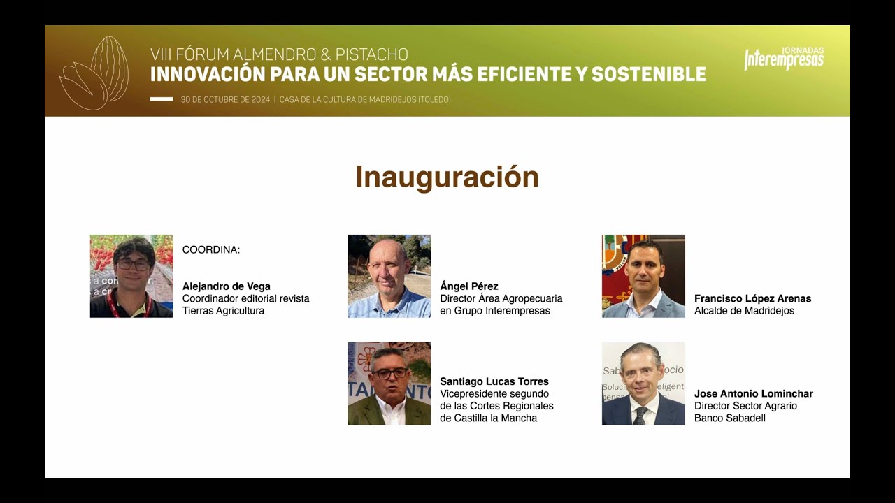 Bienvenida e Inauguración al VIII Fórum Almendro & Pistacho 2024 I AlmendroPistacho2024