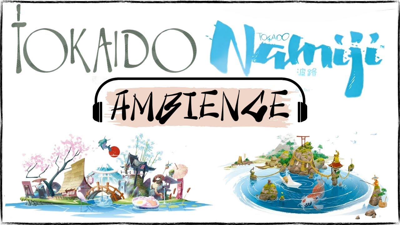 Tokaido & Namiji Ambience - Game Scenes with Nature Sounds and Japanese Background Music