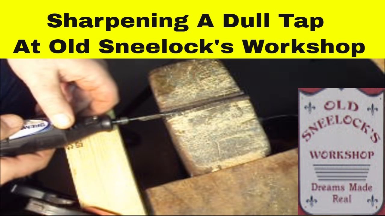 Sharpening a Tap a video tutorial by Old Sneelock