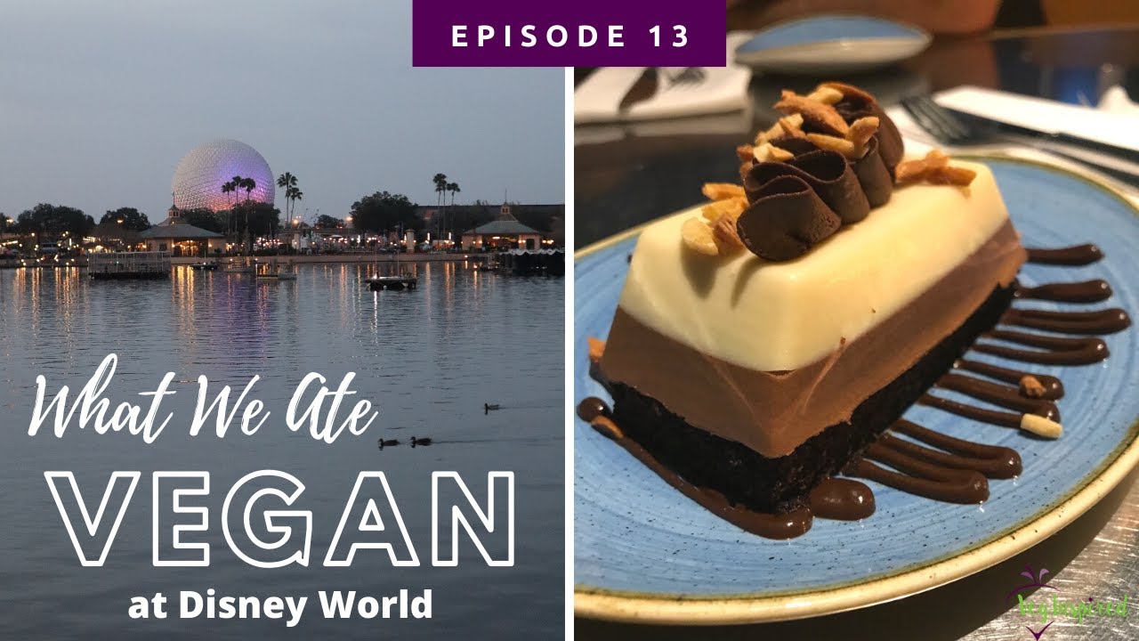 What We Ate Vegan at Disney World & Epcot | Pizza, Desserts, & more!
