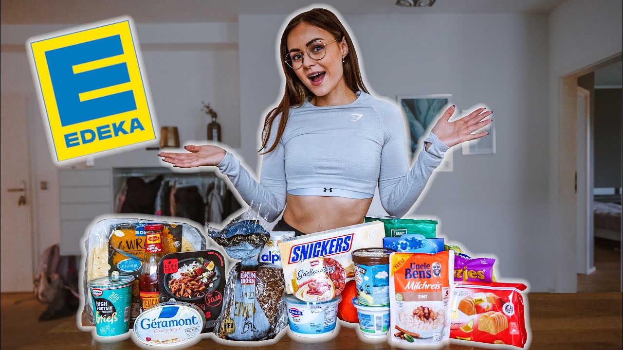 EDEKA Haul😱 Favoriten und Neuheiten😍 Einkauf f&uuml;r eine ausgewogene Ern&auml;hrung OHNE Verzicht💪🏽
