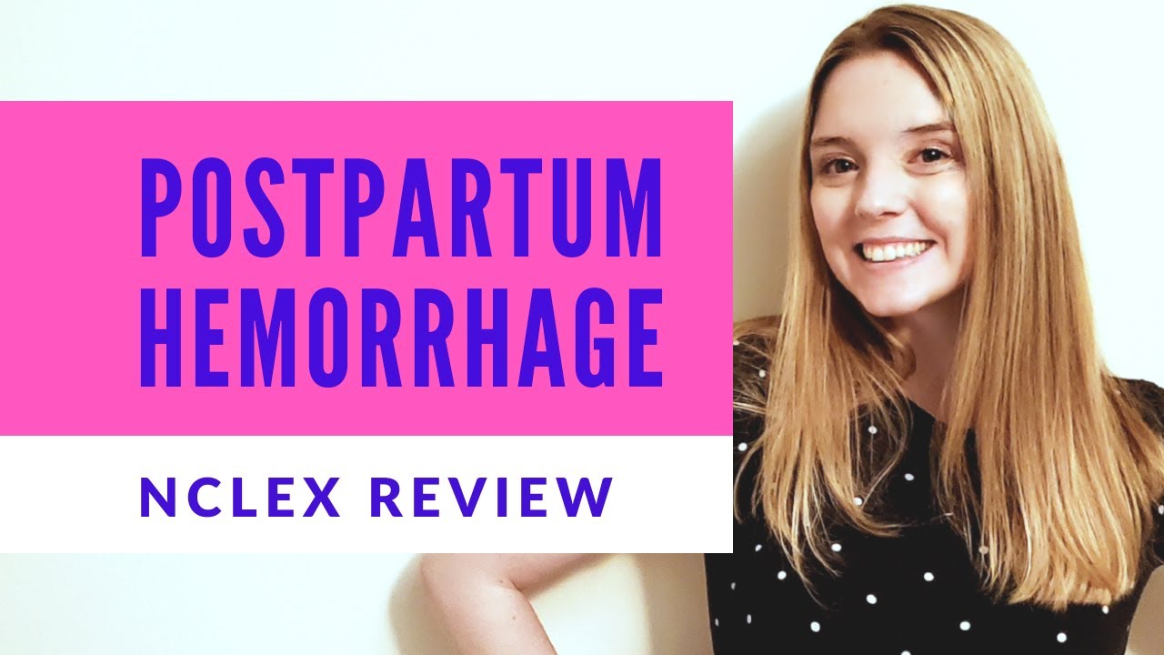 POSTPARTUM HEMORRHAGE | NCLEX REVIEW