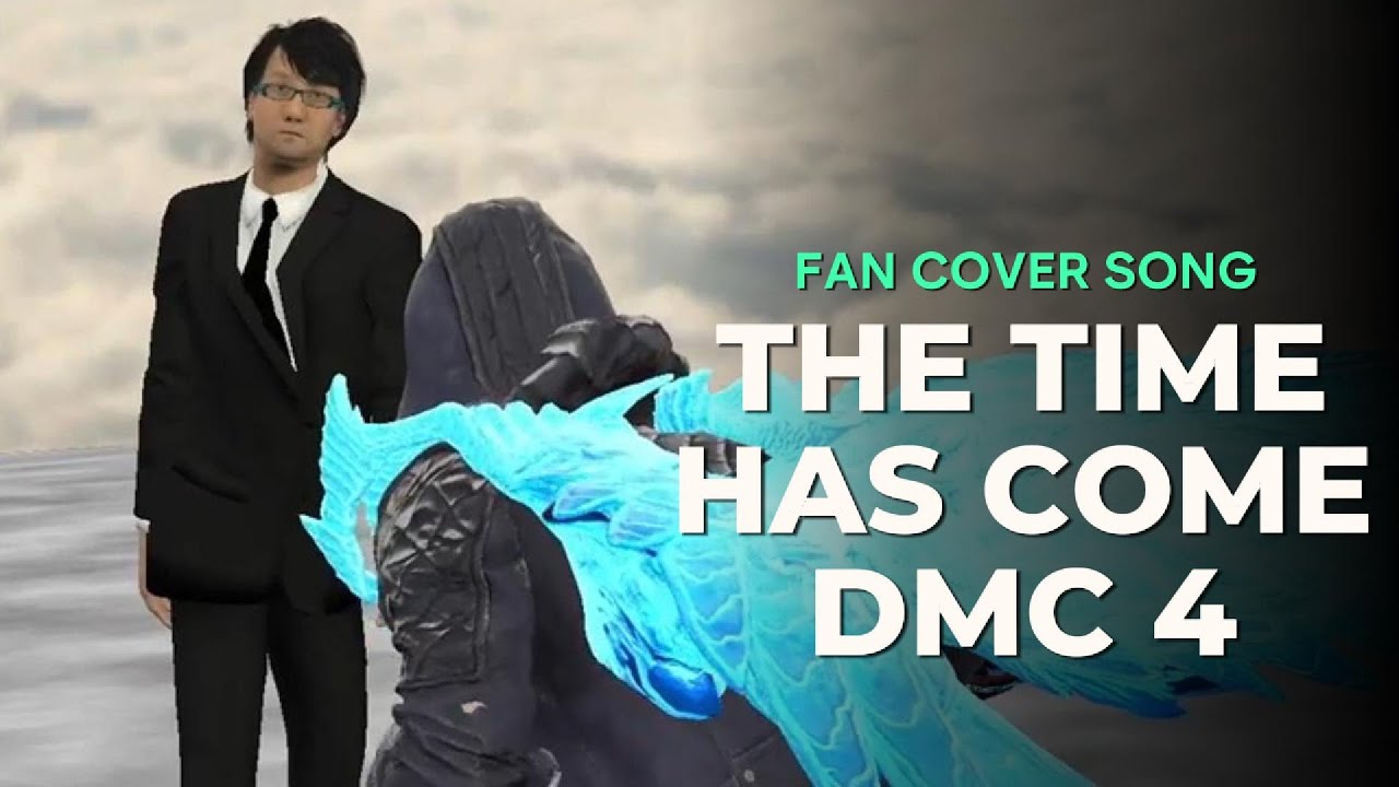 The Time Has Come [Devil May Cry 4] Cover
