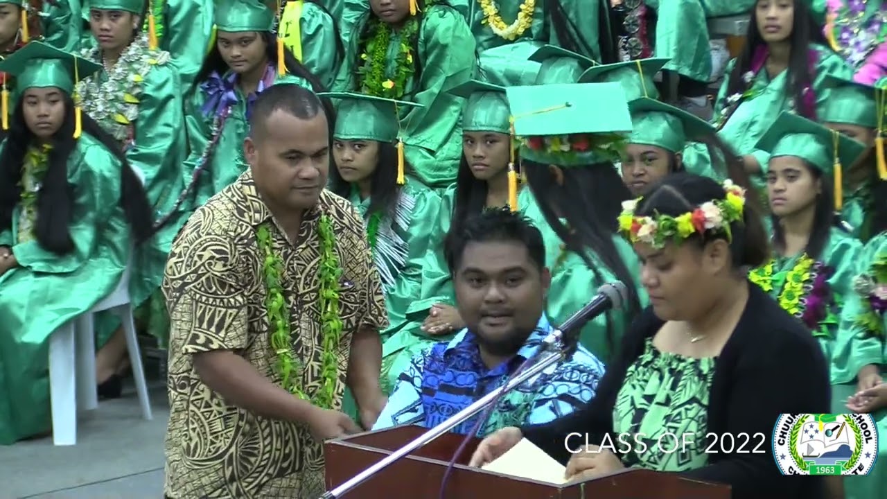 Part 4 #Chuuk High Class of 2022 #Graduation on May 27, 2022