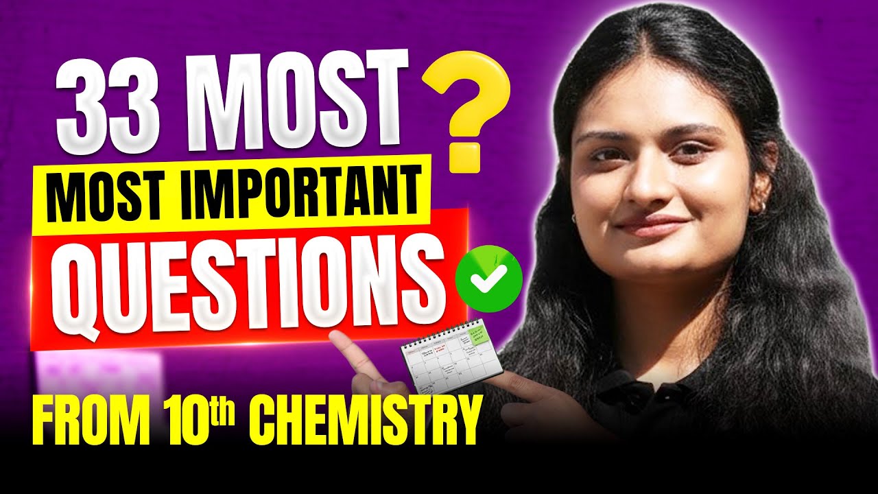 🧪 33 MOST Important Questions from Class 10 Chemistry! 💯 | Class 10th Boards Must Watch