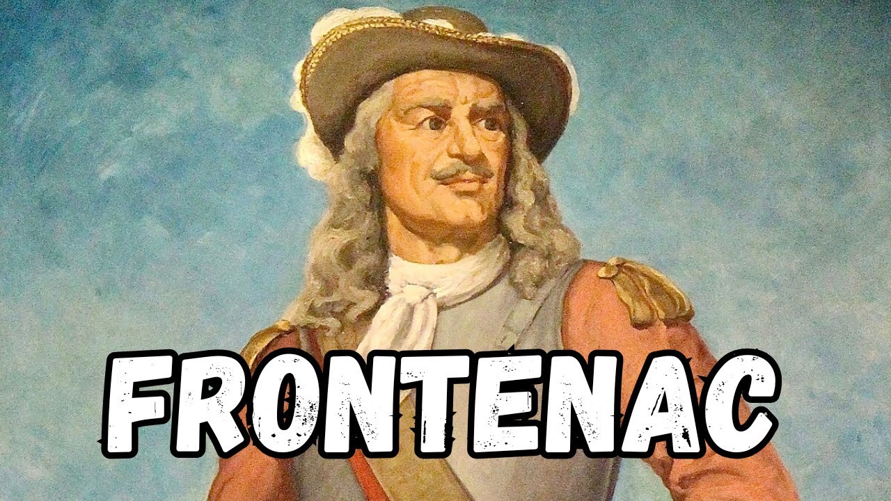 Count Frontenac (1622-98) and New France under French King Louis XIV (1638-1715)