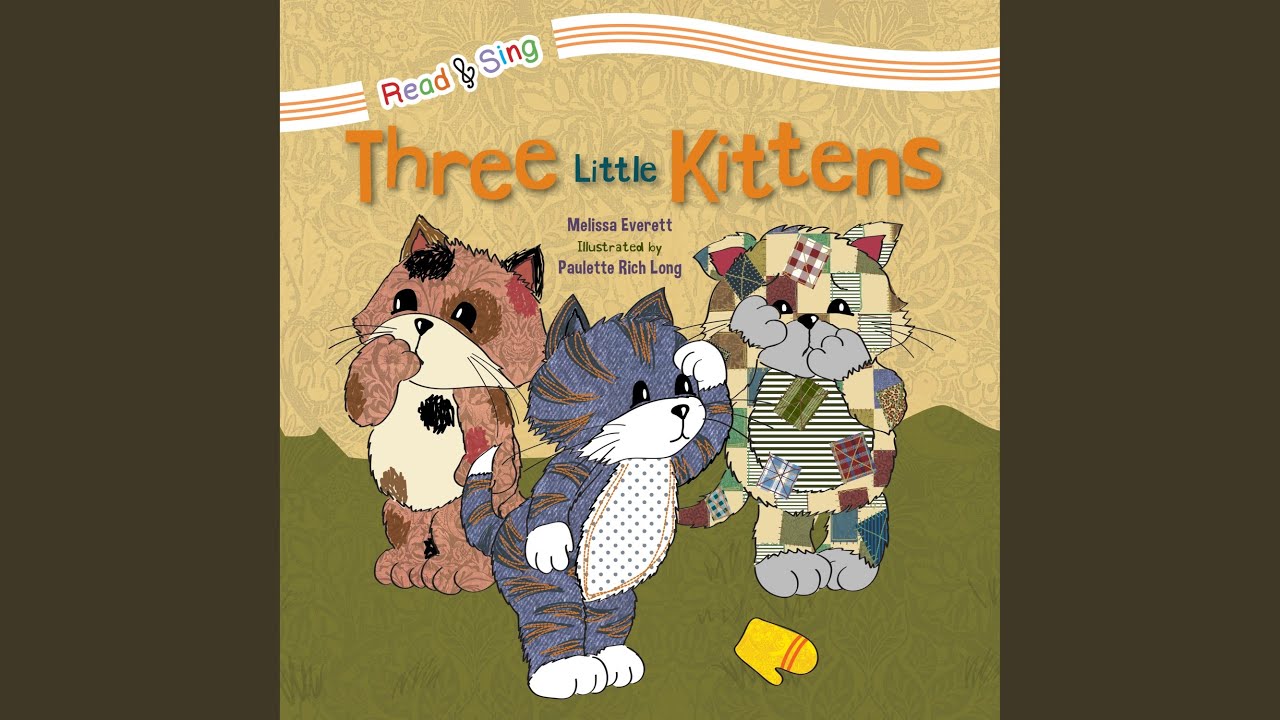 Three Little Kittens