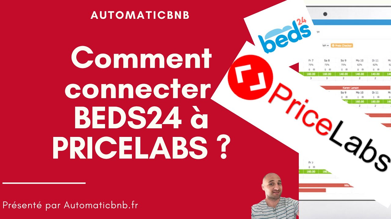 L'unique technique pour connecter BEDS24 et PRICELABS !