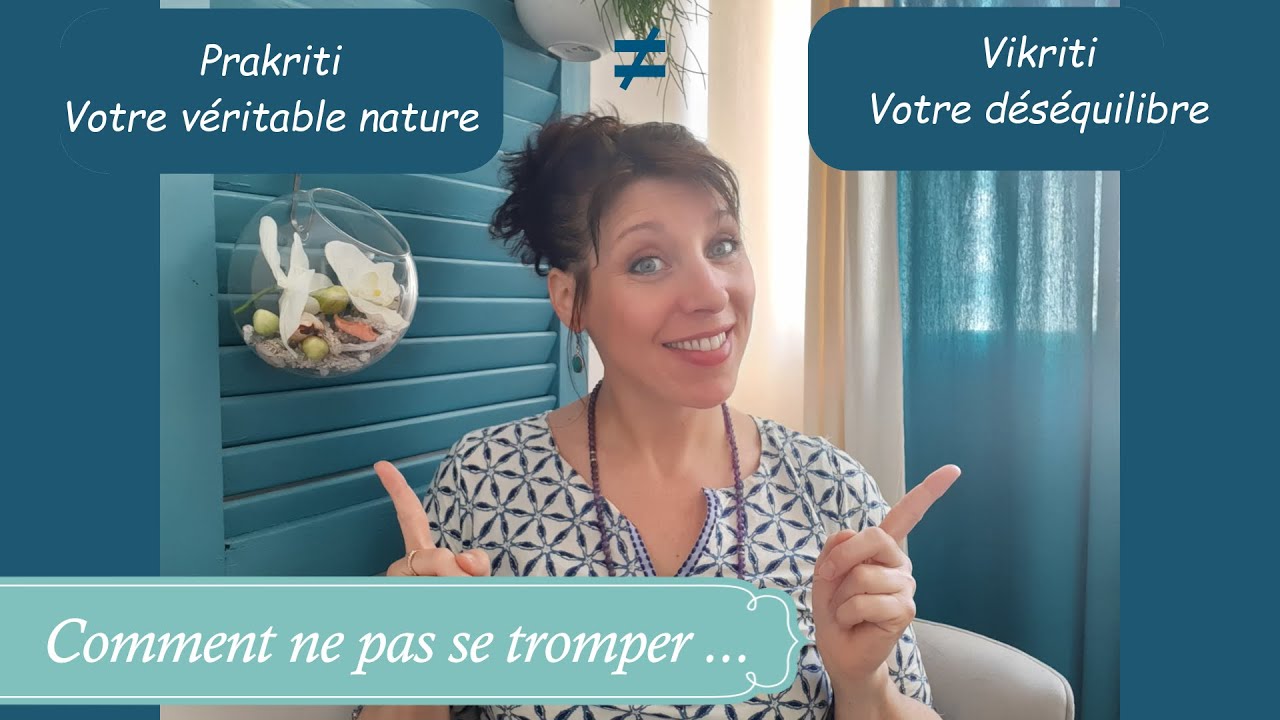 Es-tu Vata, Pitta ou Kapha? Comment bien déterminer sa constitution ayurvédique ? Sans se tromper...
