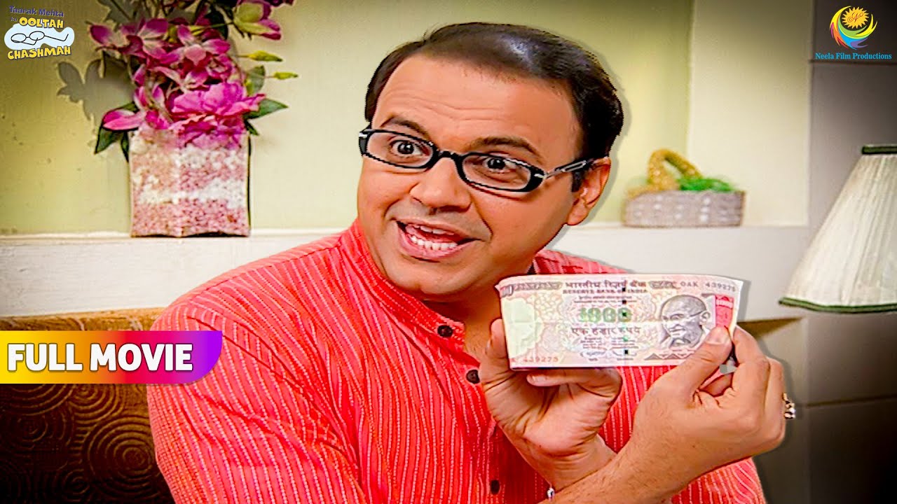 Bhide ke Pas Kaha se Aaya Purana Note?! | FULL MOVIE | Taarak Mehta Ka Ooltah Chashmah