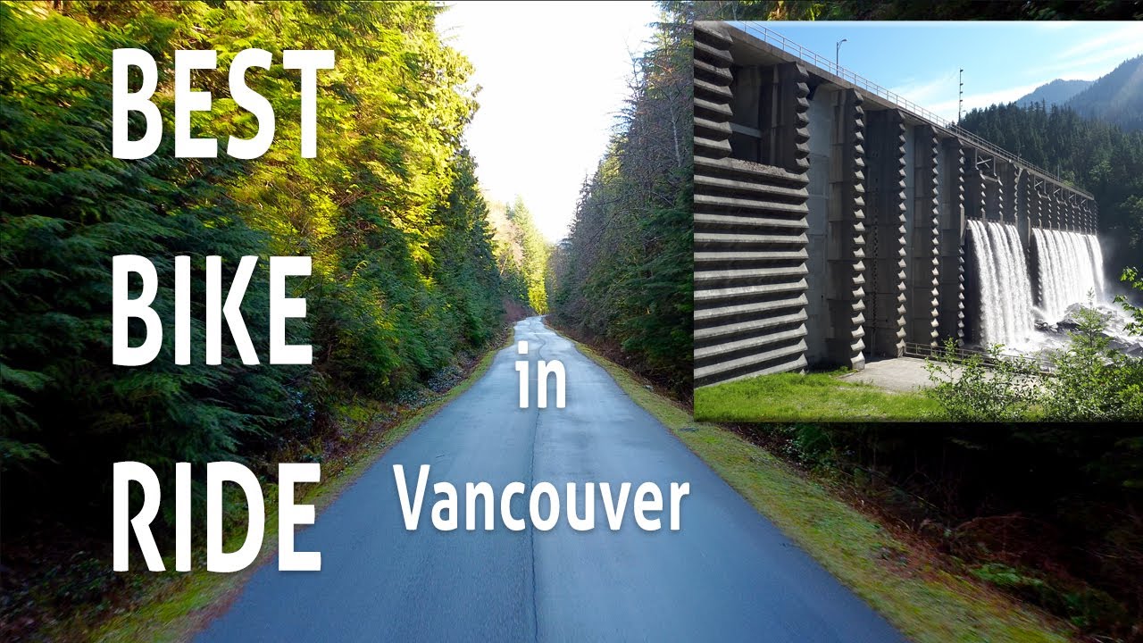 Best Bike Ride in Vancouver (SEYMOUR VALLEY TRAILWAY)