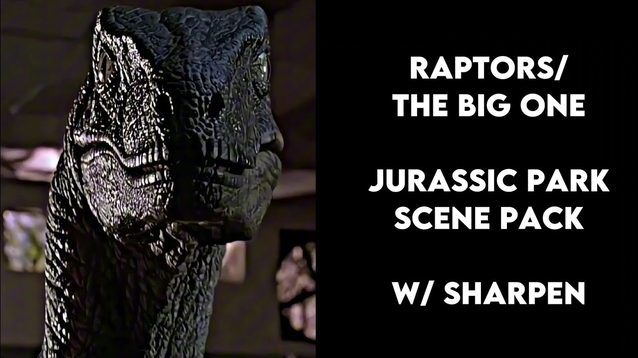 Raptors/The Big One Scene Pack | Jurassic Park (4K ULTRA HD)