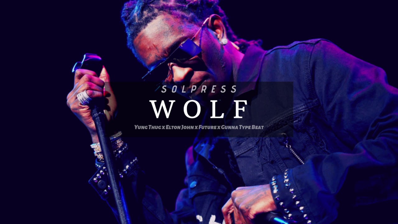 Yung Thug x Elton John x Future x Gunna Type Beat - 