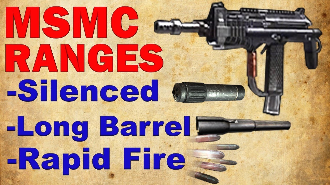 MSMC Ranges (Normal, Rapid Fire, Silencer, Long Barrel) Black Ops 2 Weapon Guide