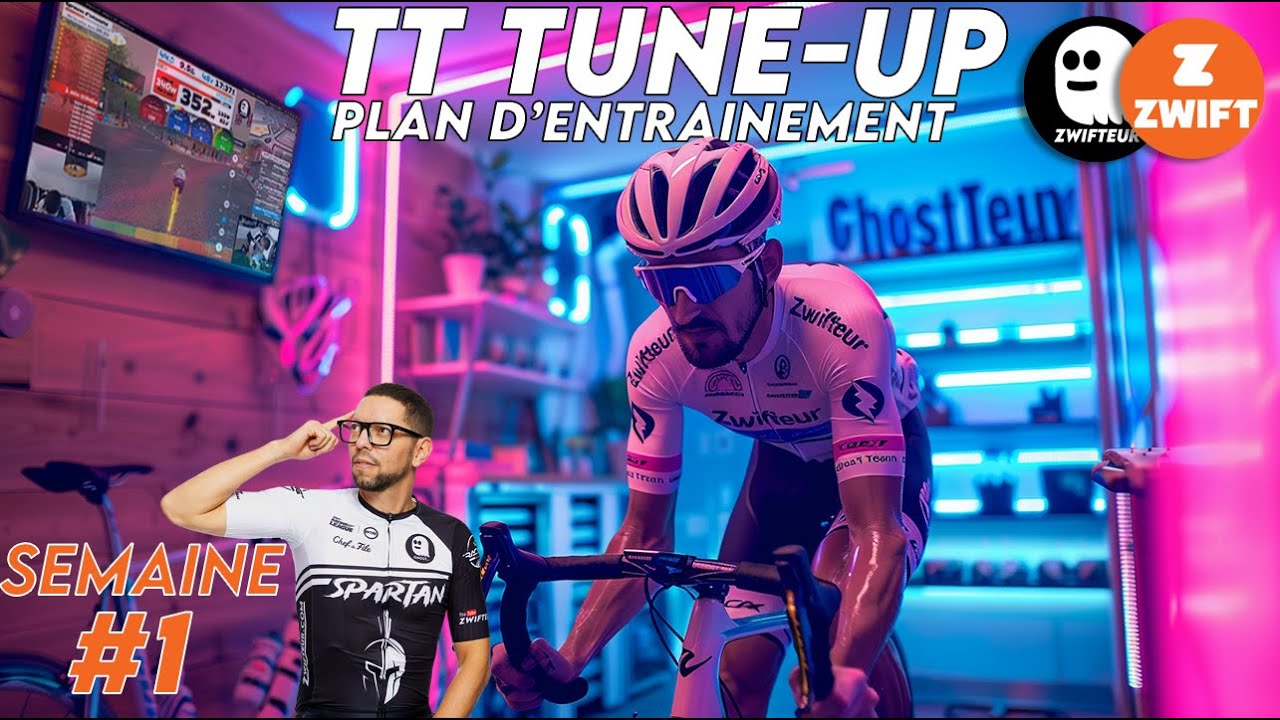 [ZWIFT] Plan d’entraînement TT Tune-Up – Semaine 1 expliquée | Booster sa performance