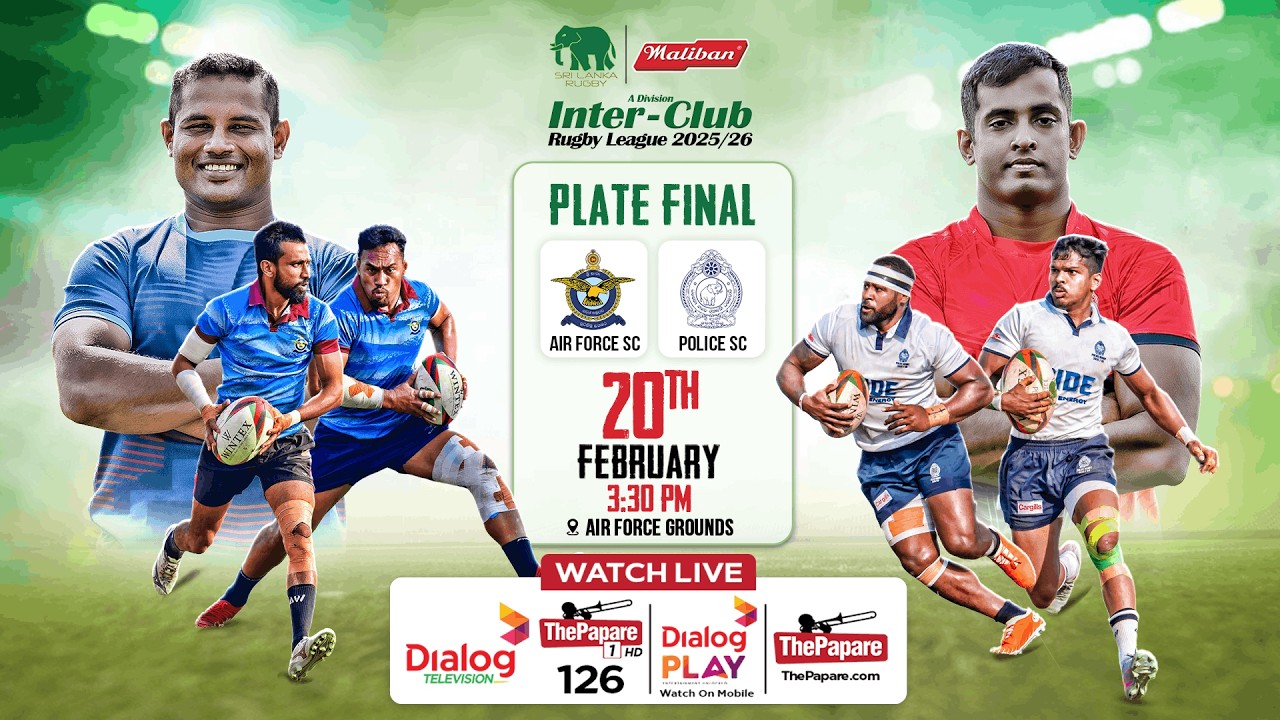 LIVE: Air Force SC vs Police SC - Plate Final - Maliban Inter-Club Rugby League 2025/26