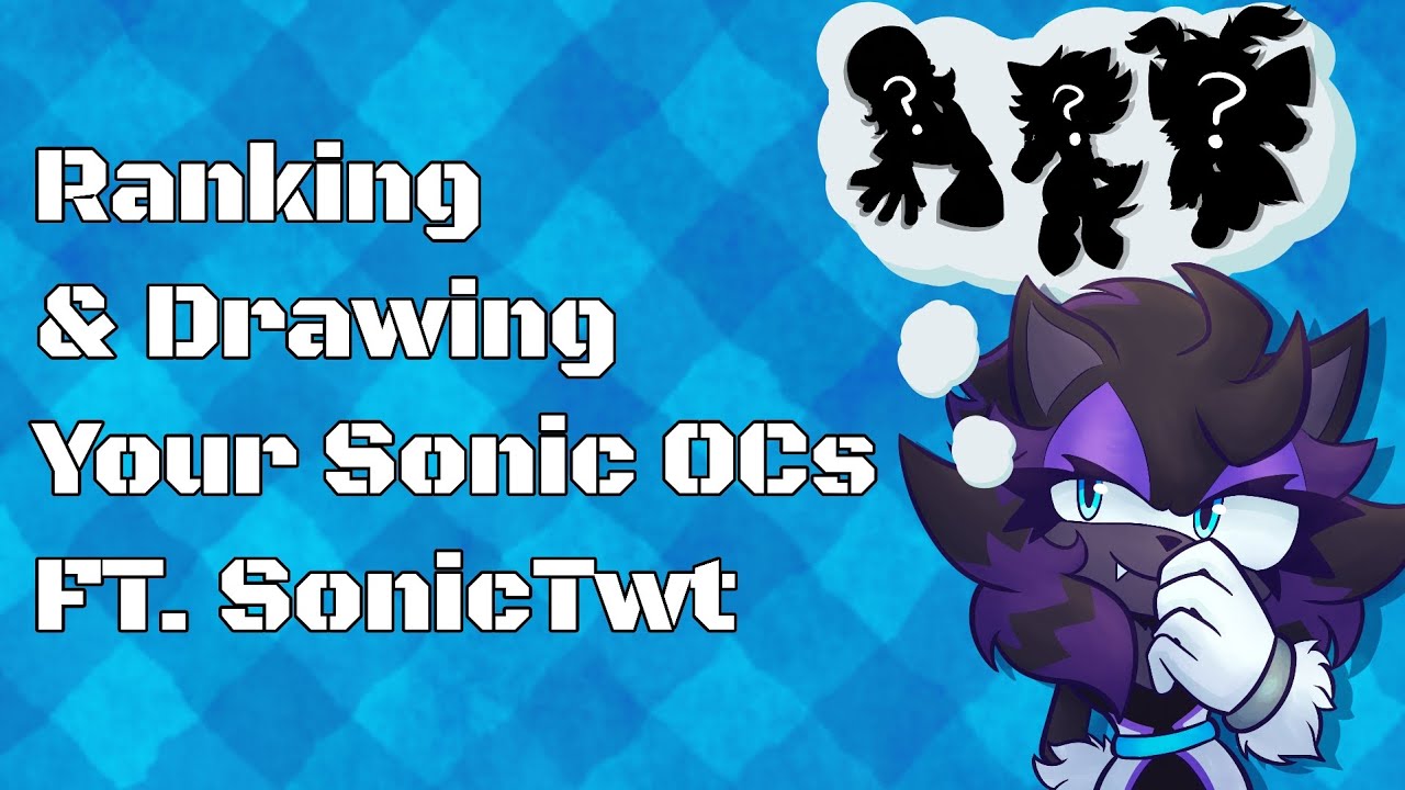 RANKING (and drawing) YOUR SONIC OCS - FT. Sonic Twitter