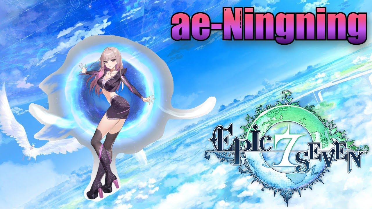 Epic Seven - ae-Ningning (Skills & Voice Lines)