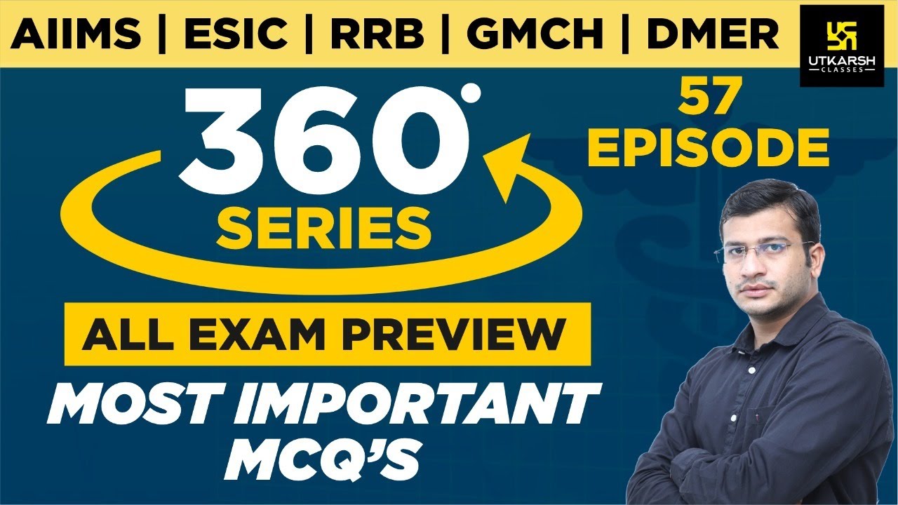 360 Degree Series | Most Imp. MCQ’s #57 | Staff Nurse | AIIMS | GMCH | DMER | Siddharth Sir