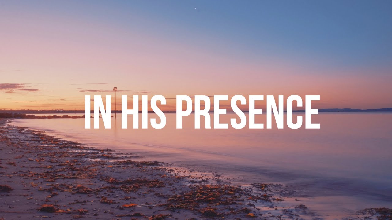 TIME IN HIS PRESENCE . Prayer, Worship,  Meditation & Sleep Music.