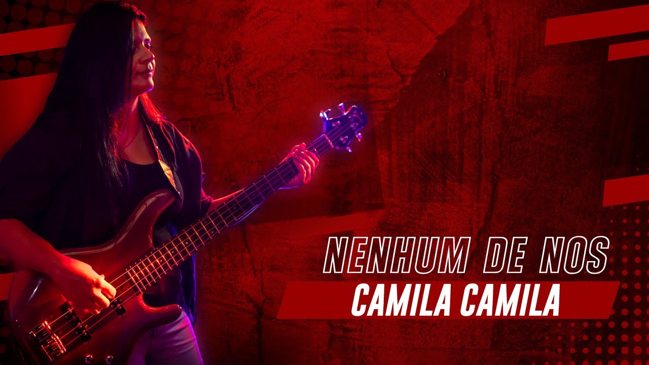 .:BASS COVER:. Camila Camila - Nenhum de Nós