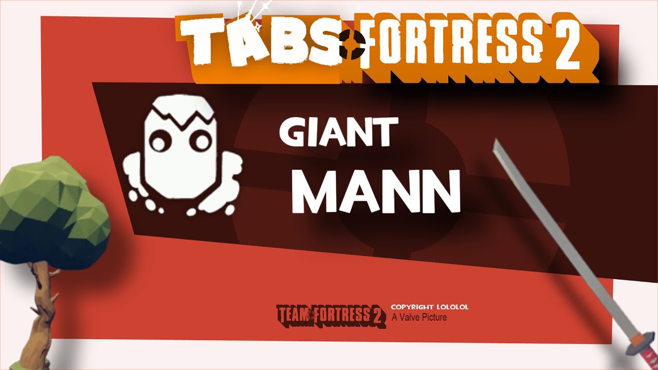 TF2 Dub: TABS Fortress 2 | Episode #1: Giant Mann!
