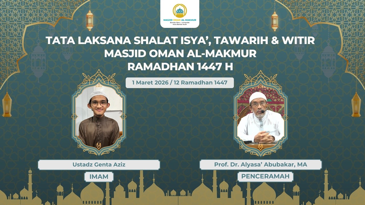 12 Ramadhan 1447 H | Imam Tarawih : Ustadz Genta Aziz