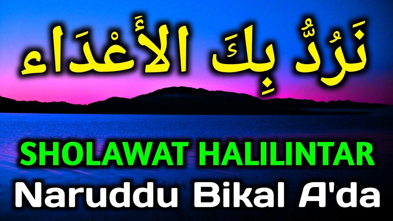 Naruddu Bikal A'da - Sholawat Halilintar Hizib Barqi (Official Video) Lirik & Arti Indonesia