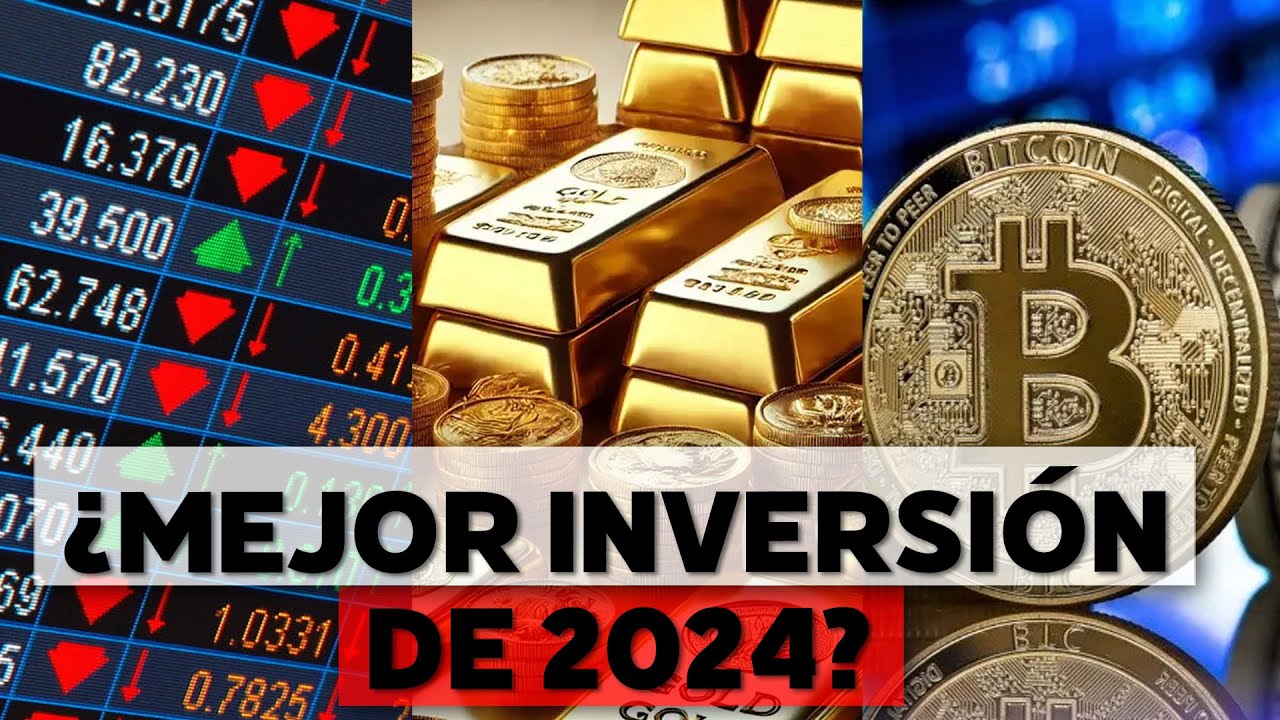 &iquest;Cu&aacute;l fue la mejor inversi&oacute;n de 2024?