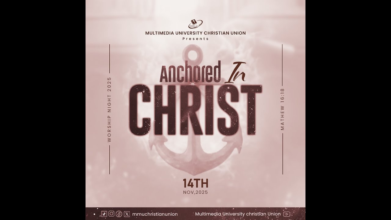MMUCU WORSHIP NIGHT 2025 I ANCHORED IN CHRIST
