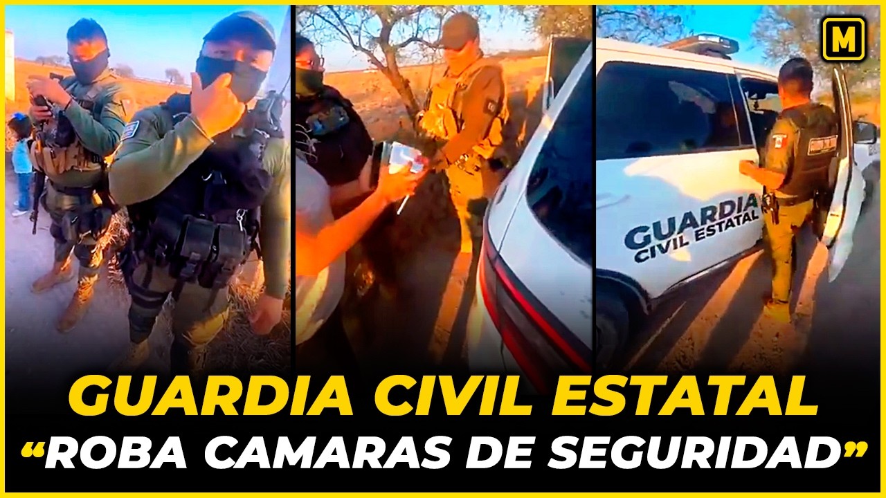 Guardia Civil Estatal agrede a joven y se roban cámaras de seguridad
