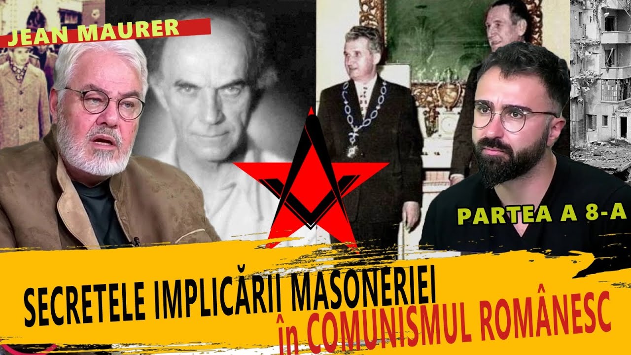 Jean Maurer &ndash; Secretele implicării masoneriei &icirc;n comunismul rom&acirc;nesc