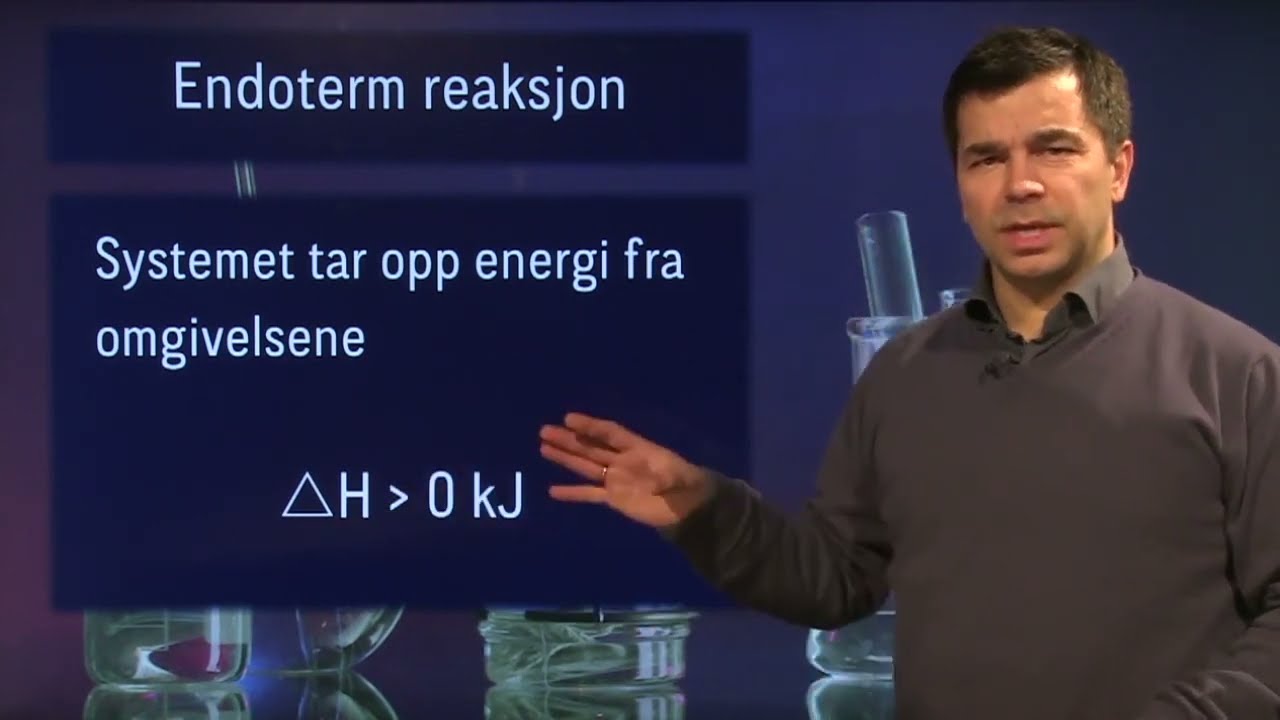 Kjemi 1: Entalpi