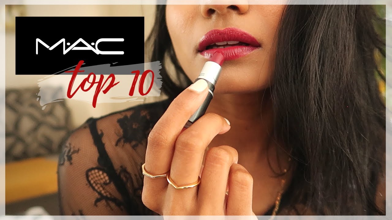 Top 10 MAC Lipsticks - Sri Lankan I Indian I Brown skin