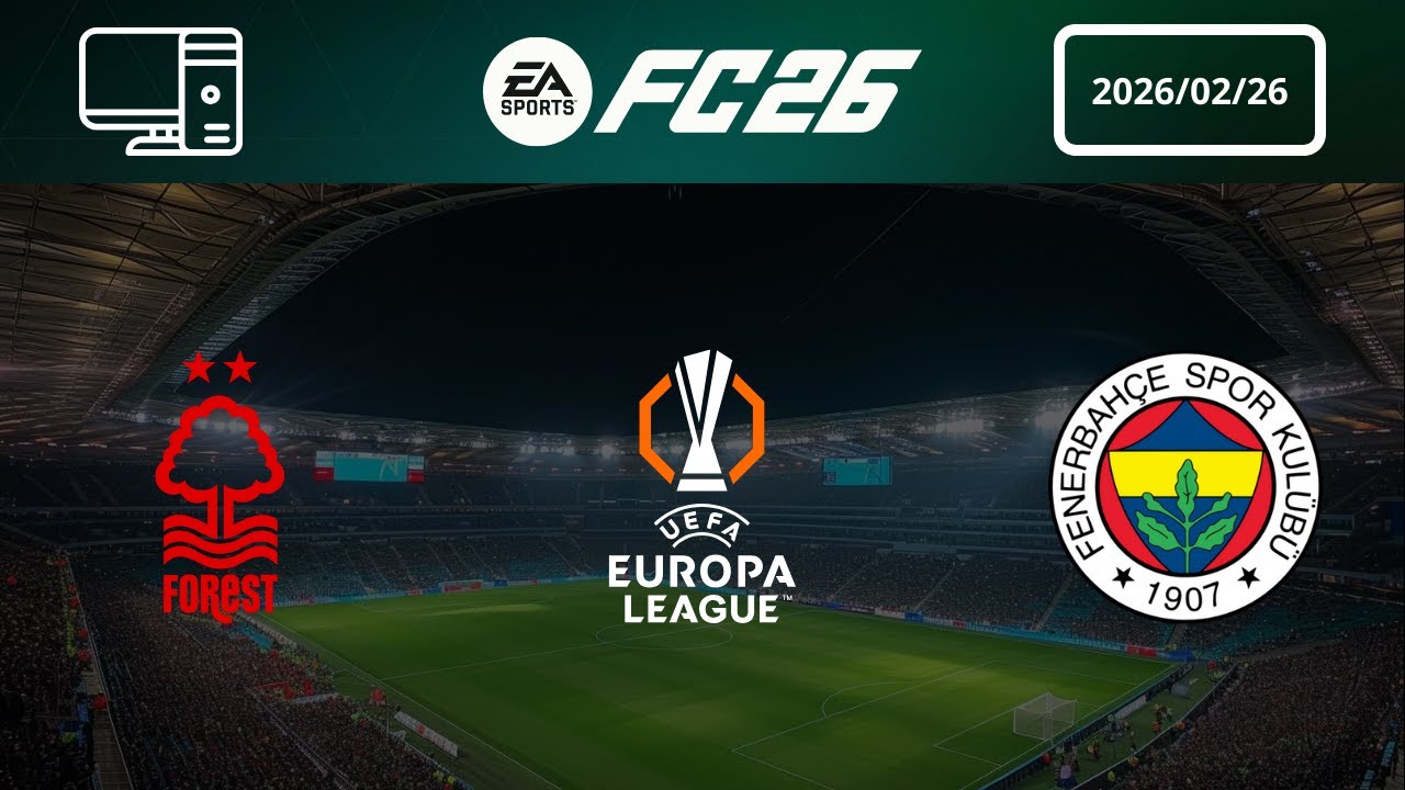 [4K] Nottingham Forest vs Fenerbahçe - Prediction - 2025-26 UEFA Europa League - EA FC 26