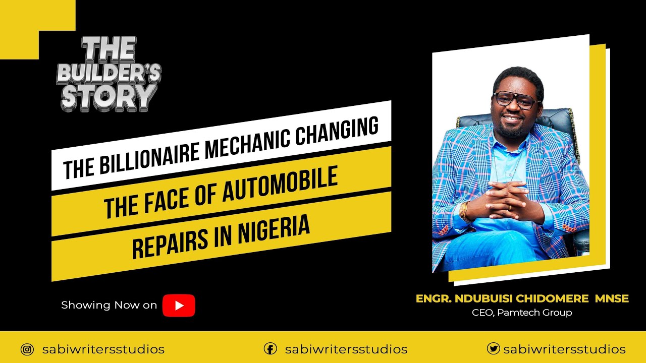 Meet Nigeria's Billionaire Mechanic - CEO, Pamtech Group