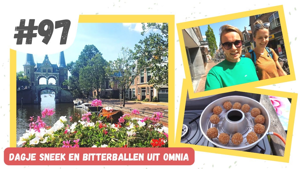 Vlog #97 DAGJE SNEEK en BITTERBALLEN UIT DE OMNIA I BOERDERIJCAMPING POELZICHT DAG 3